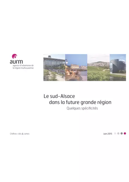 Le sud Alsace dans la future grande région