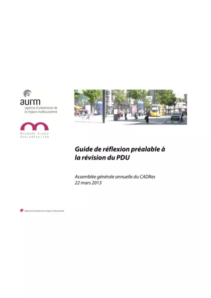 Guide de réflexion préalable à la révision du PDU : assemblée générale du CADRes