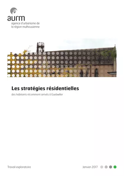 Les stratégies résidentielles des habitants récemment arrivés à Guebwiller