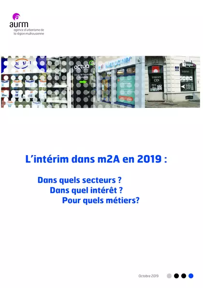 L'intérim dans m2A en 2019 : Dans quels secteurs ? Dans quel intérêt ? Pour quels métiers ?