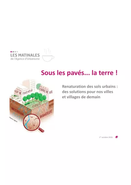 Sous les pavés... la Terre ! Renaturation des sols urbains : des solutions pour nos villes et villages de demain : Diaporama