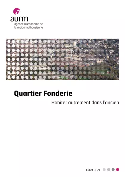 Quartier Fonderie : habiter autrement dans l'ancien