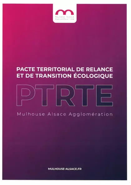 Pacte Territorial de Relance et de Transition Ecologique (PTRTE) Mulhouse Alsace Agglomération
