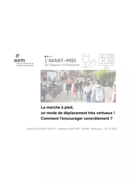 La marche à pied, un mode de déplacement très vertueux ! Comment l'encourager concrètement ? Diaporama de l'Avant-Midi