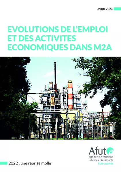 Evolution de l'emploi et des activités économiques dans M2A : 2022, une reprise molle