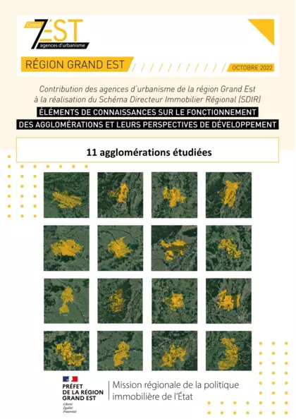 Eléments de connaissances sur le fonctionnement des agglomérations et leurs perspectives de développement : Grand Est, 11 agglomération étudiées