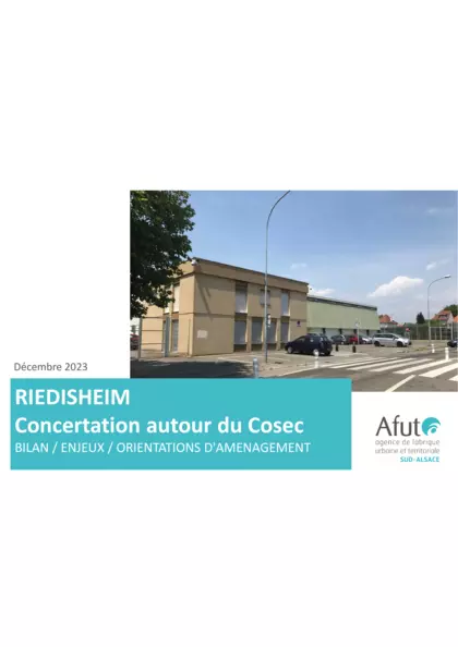 Riedisheim : concertation autour du Cosec : bilan, enjeux, orientations d'aménagement