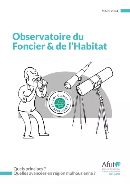 Observatoire du Foncier et de l'Habitat : Quels principes ? Quelles avancées en région mulhousienne ?