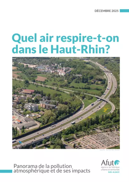 Quel air respire-t-on dans le Haut-Rhin ? Panorama de la pollution atmosphérique et de ses impacts