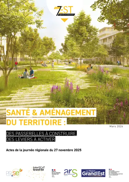 SANTÉ & AMÉNAGEMENT DU TERRITOIRE : DES PASSERELLES À CONSTRUIRE, DES LEVIERS À ACTIVER // journée régionale du 27/11/2025