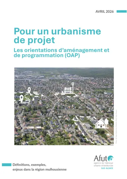Pour un urbanisme de projet - Les orientations d’aménagement et de programmation (OAP)